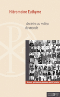 Ascètes au milieu du monde
